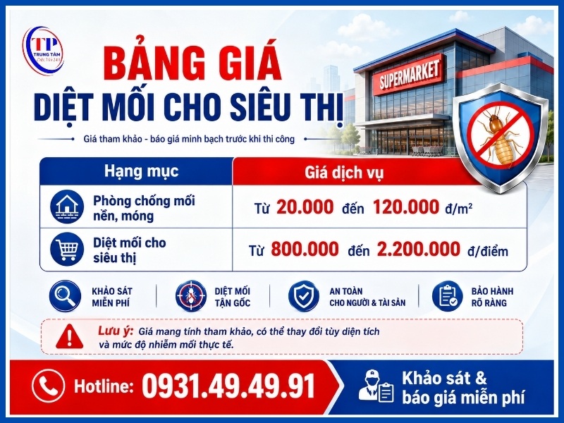 Bảng giá diệt mối cho siêu thị mới nhất