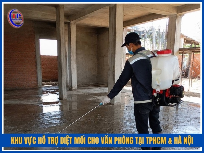 Khu vực hỗ trợ diệt mối cho văn phòng tại TPHCM & Hà Nội