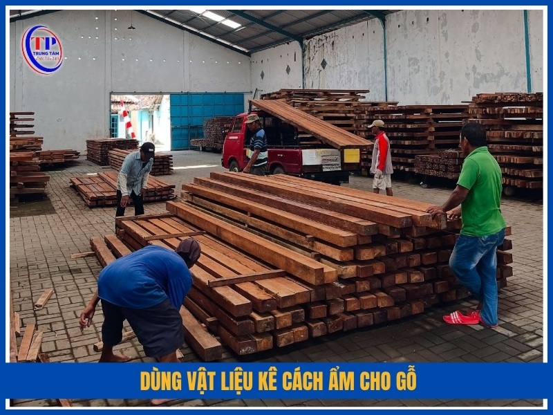 Dùng vật liệu kê cách ẩm cho gỗ