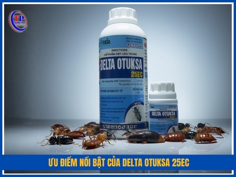 Ưu điểm nổi bật của Delta Otuksa 25EC