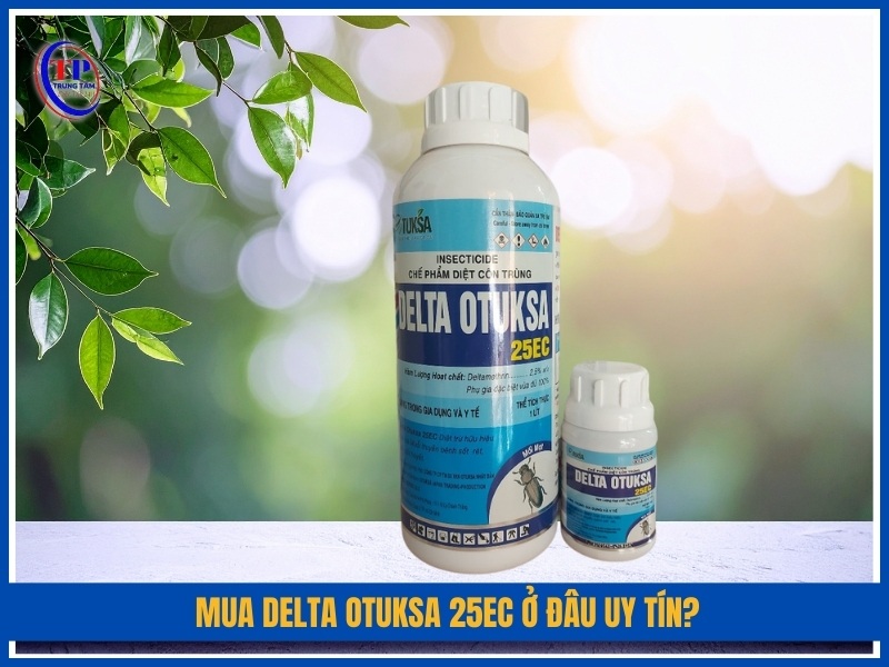 Mua Delta Otuksa 25EC ở đâu uy tín?