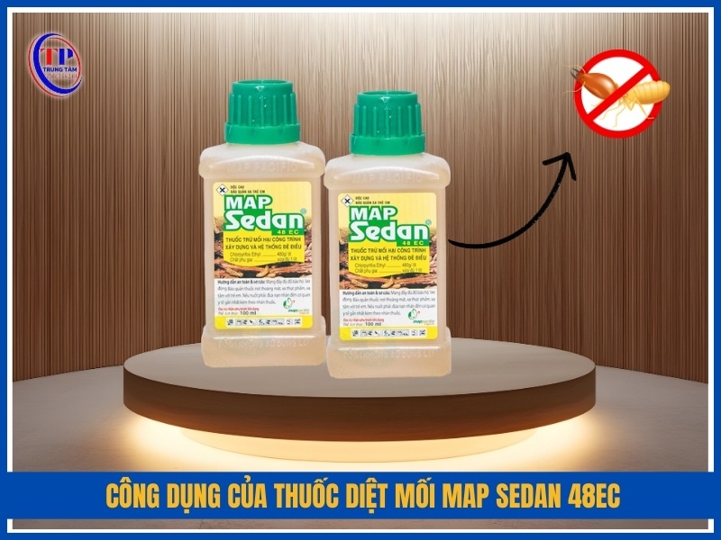 Công dụng của thuốc diệt mối Map Sedan 48EC