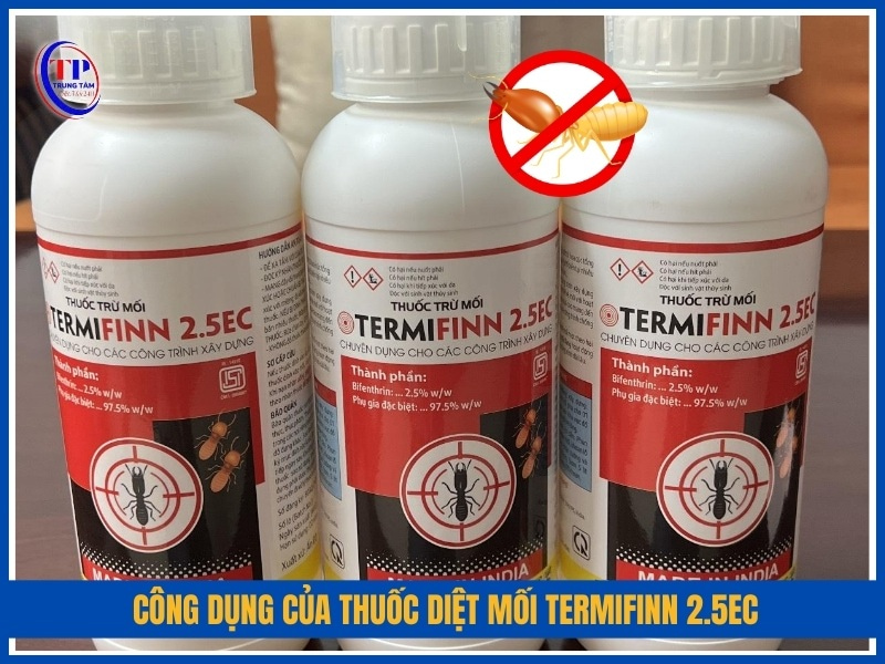 Công dụng của thuốc diệt mối TERMIFINN 2.5EC