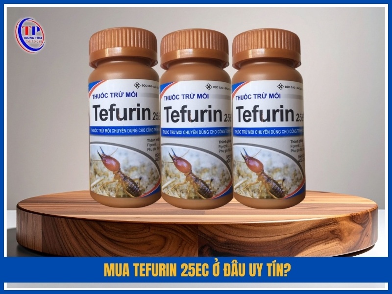 Mua Tefurin 25EC ở đâu uy tín?