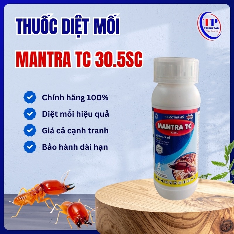 Thuốc diệt mối Mantra TC 30.5SC tận gốc AN TOÀN giá tốt